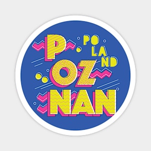 Retro 90s Poznan, Poland Magnet